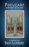 Polycarp, a destroyer of our gods (Grow in grace series Book 1)