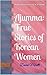 Ajumma! True Stories of Korean Women by David Miretti