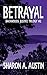 Betrayal (Backwoods Justice Trilogy Book 2)