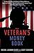 The Veteran's Money Book: A Step-by-Step Program to Help Military Veterans Build a Personal Financial Action Plan and Map Their Futures