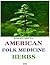 American Folk Medicine Herbs