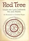 Red tree: insight into lost continents, Mu and Atlantis