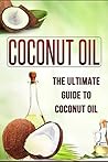 Coconut Oil: The ...