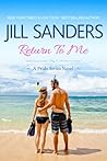 Return to Me by Jill Sanders