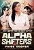 Alpha Shifters by Paige   Cooper