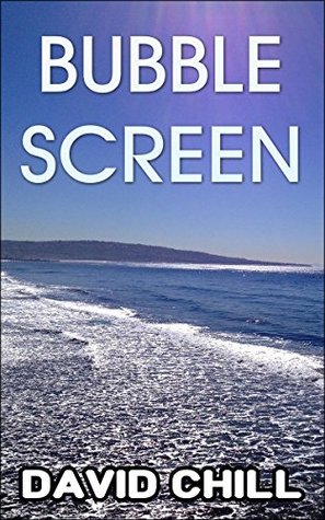 Bubble Screen (Burnside Series # 3)