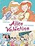 Alice et Valentine - Tome 1 - L'effet boomerang (French Edition)