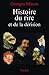 Histoire du rire et de la dérision (French Edition)