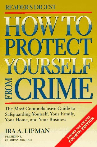 How to Protect Yourself from Crime (Paperback)
