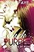 Dark Purple - The kiss of Rose (German Edition)