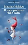Il bacio più breve della storia by Mathias Malzieu