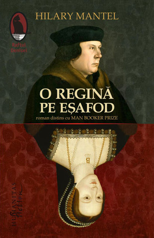 O regină pe eșafod (Thomas Cromwell, #2)