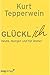 Glücklich: Heute, morgen und für immer (German Edition)