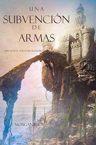 Portada de Una Subvención De Armas, de Morgan Rice