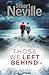 Those We Left Behind by Stuart Neville