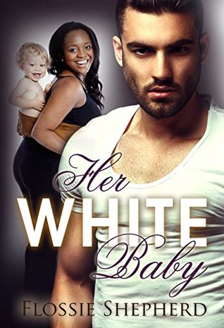 Her White Baby (Kindle Edition)
