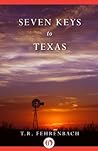 Seven Keys to Texas