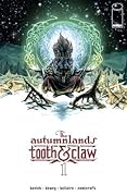 The Autumnlands: Tooth & Claw #1