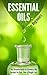 Essential Oils for Beginners by Jane Forman