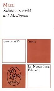 Salute e società nel Medioevo (Paperback)