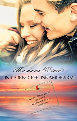 Un giorno per innamorarmi (Kindle Edition)