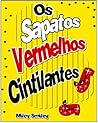 Os Sapatos Vermel...