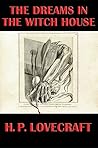 The Dreams in the Witch-House by H.P. Lovecraft