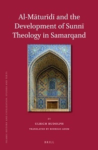 Al-Maturidi and the Development of Sunni Theology in Samarqand (Hardcover)