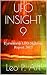 UFO INSIGHT 9: UFOs & Flying Saucer Sighting Reports