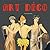 ART DECO