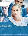 A Wrinkle in Time: Teaching Unit A Wrinkle in Time: Teaching Unit