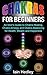 Chakras for Beginners: An I...