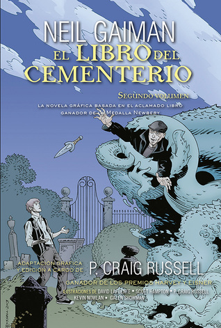 El libro del cementerio: Segundo volumen (El Libro del cementerio: Novela gráfica, #2)