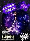 Alien Education: Room 69 (Slutopia Anthology Series: Alien Contact Book 1)