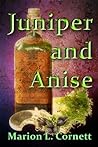 Juniper and Anise