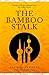 The Bamboo Stalk by Saud Alsanousi