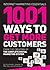1001 Ways to Get More Customers