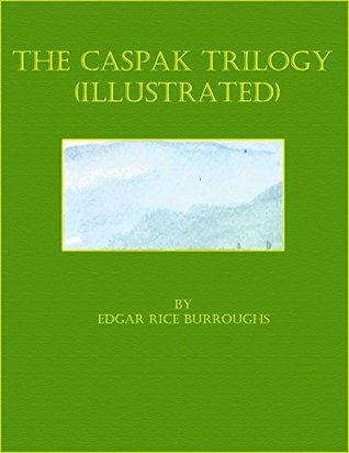 The Caspak Trilogy