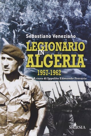Legionario in Algeria 1957-1962 (Paperback)