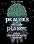 Celtic Nature Prayers Volume 2: Prayers for the Planet