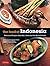 Food of Indonesia: Delicious Recipes from Bali, Java and the Spice Islands