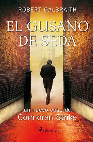 El gusano de seda (Cormoran Strike, #2)