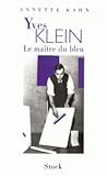 Yves Klein, le maître du bleu