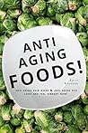 Anti-Aging Foods:...