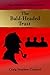 The Bald-Headed Trust (New Sherlock Holmes Mysteries, #3)
