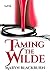 Taming the Wilde
