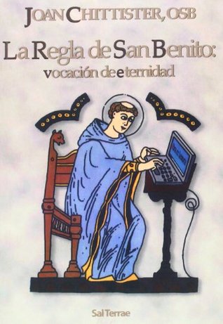 La Regla de San Benito: Vocación de eternidad (Paperback)