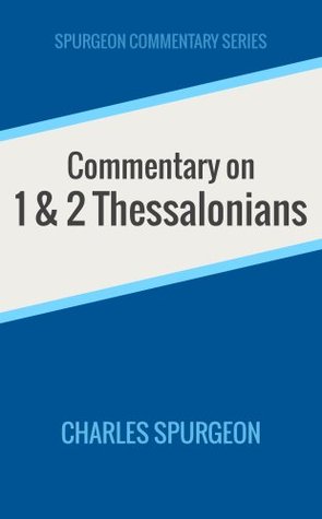 Commentary on 1 & 2 Thessalonians