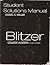 Blitzer: College Algebra (Student Solutions Manual)