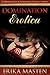 Domination Erotica: 22 Domination And Submission Erotica Shorts